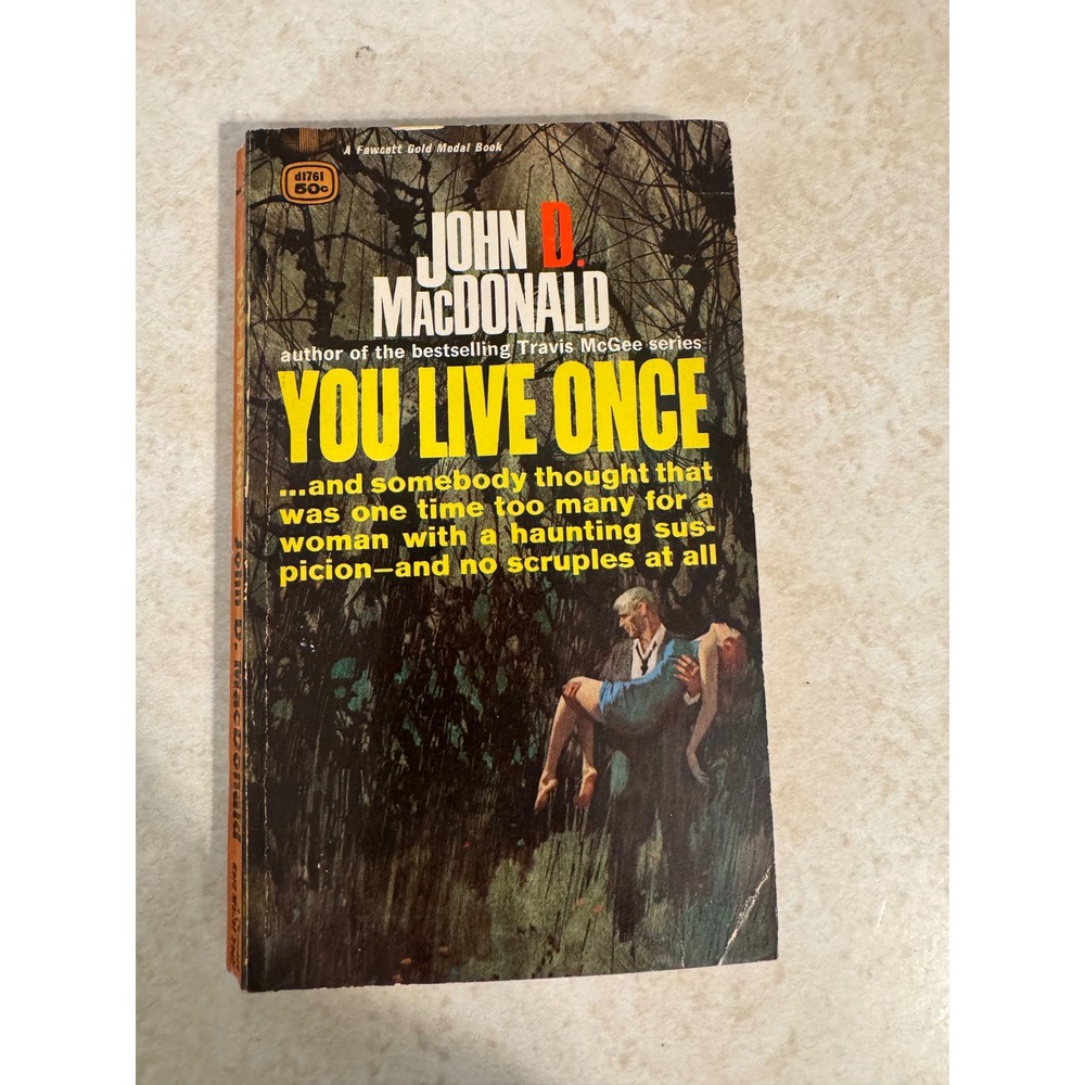 John D‎ MacDonald You Live Once Fawcett Gold Medal Book d1761 Vintage 1956 Pulp